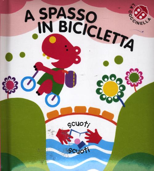 Libro A spasso in bicicletta di Gabriele Clima - ean 9788875487584 - La Coccinella