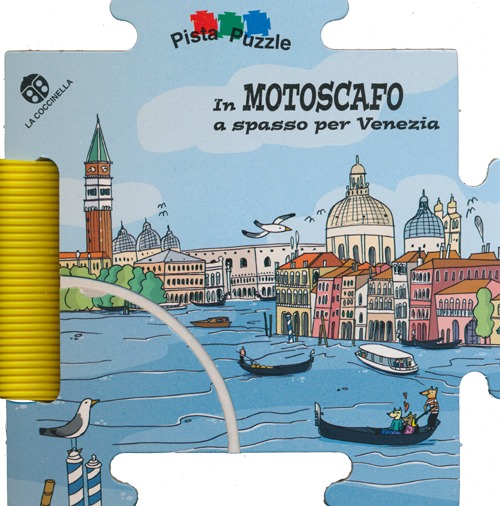 Libro In motoscafo a spasso per Venezia di Francesca Carabelli; Giovanna Mantegazza - ean 9788875488772 - La Coccinella