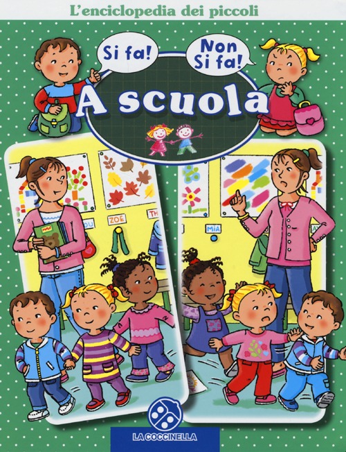 Libro A scuola. L'enciclopedia dei piccoli di Nathalie Beaumont - ean 9788875488925 - La Coccinella