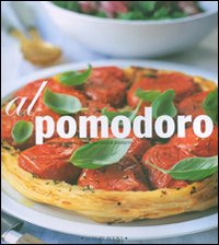 Libro Al pomodoro. Antipasti