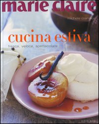 Libro Marie Claire. Cucina estiva. Fresca