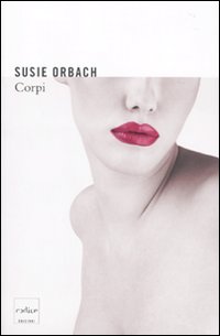 Libro Corpi di Susie Orbach - ean 9788875781576 - Codice