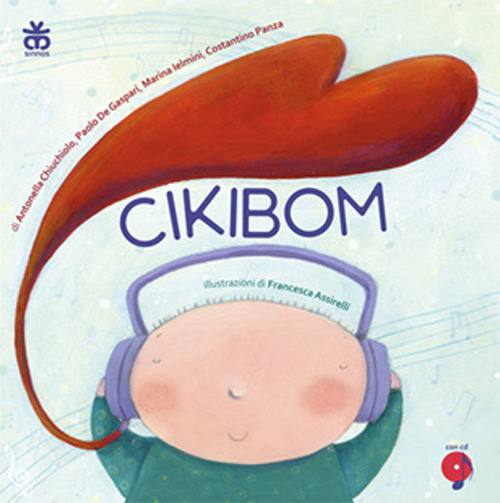 Libro Cikibom di Antonella Chiucolo; Paolo De Gasperi; Marina Ielmini; Costantino Panza - ean 9788876092527 - Sinnos
