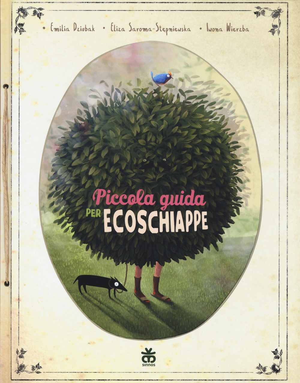 Libro Piccola guida per ecoschiappe di Emilia Dziubak; Eliza Saroma-Stepniewska; Iwona Wierzba - ean 9788876092985 - Sinnos
