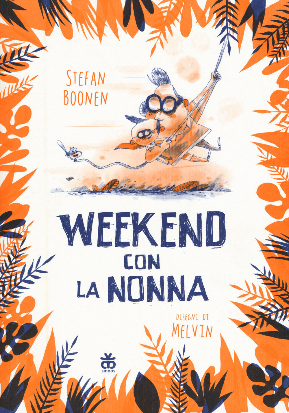Libro Weekend con la nonna di Stefan Boonen; Melvin - ean 9788876093005 - Sinnos