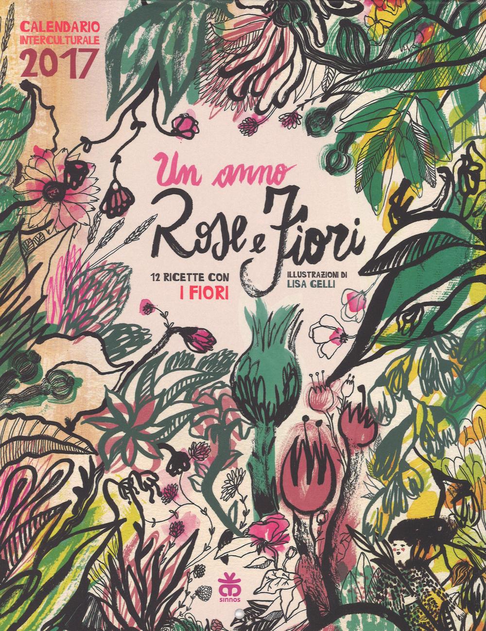 Libro Calendario interculturale 2017. Un anno rose e fiori di  - ean 9788876093371 - Sinnos