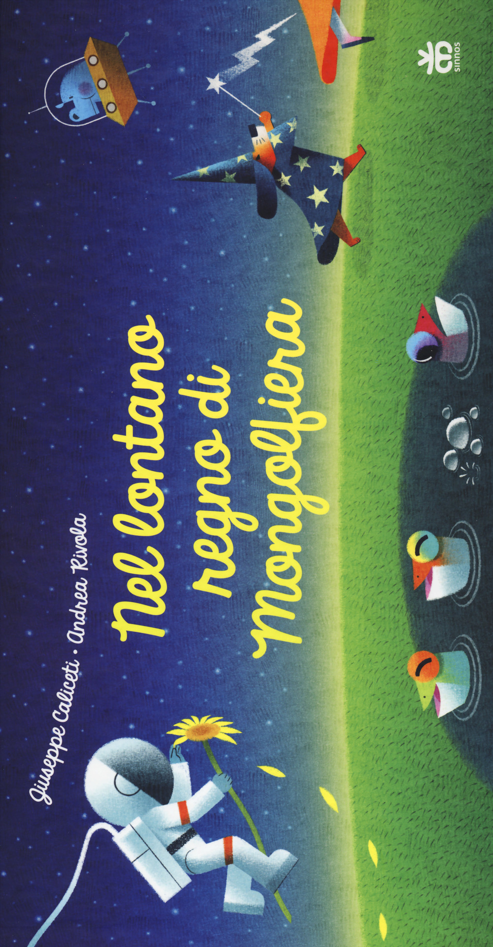 Libro Nel lontano regno di Mongolfiera di Giuseppe Caliceti - ean 9788876093531 - Sinnos