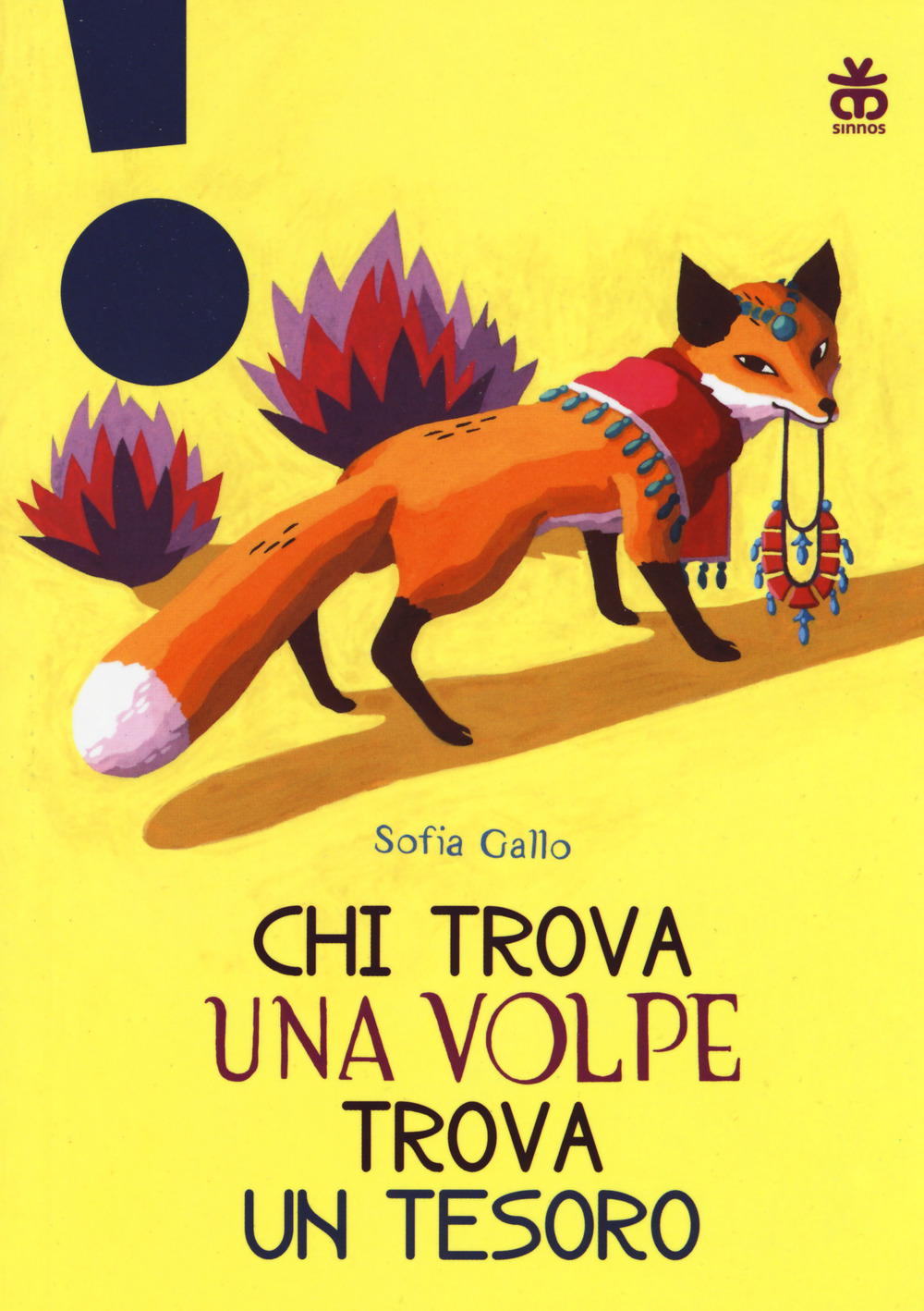 Libro Chi trova una volpe trova un tesoro di Sofia Gallo - ean 9788876093562 - Sinnos