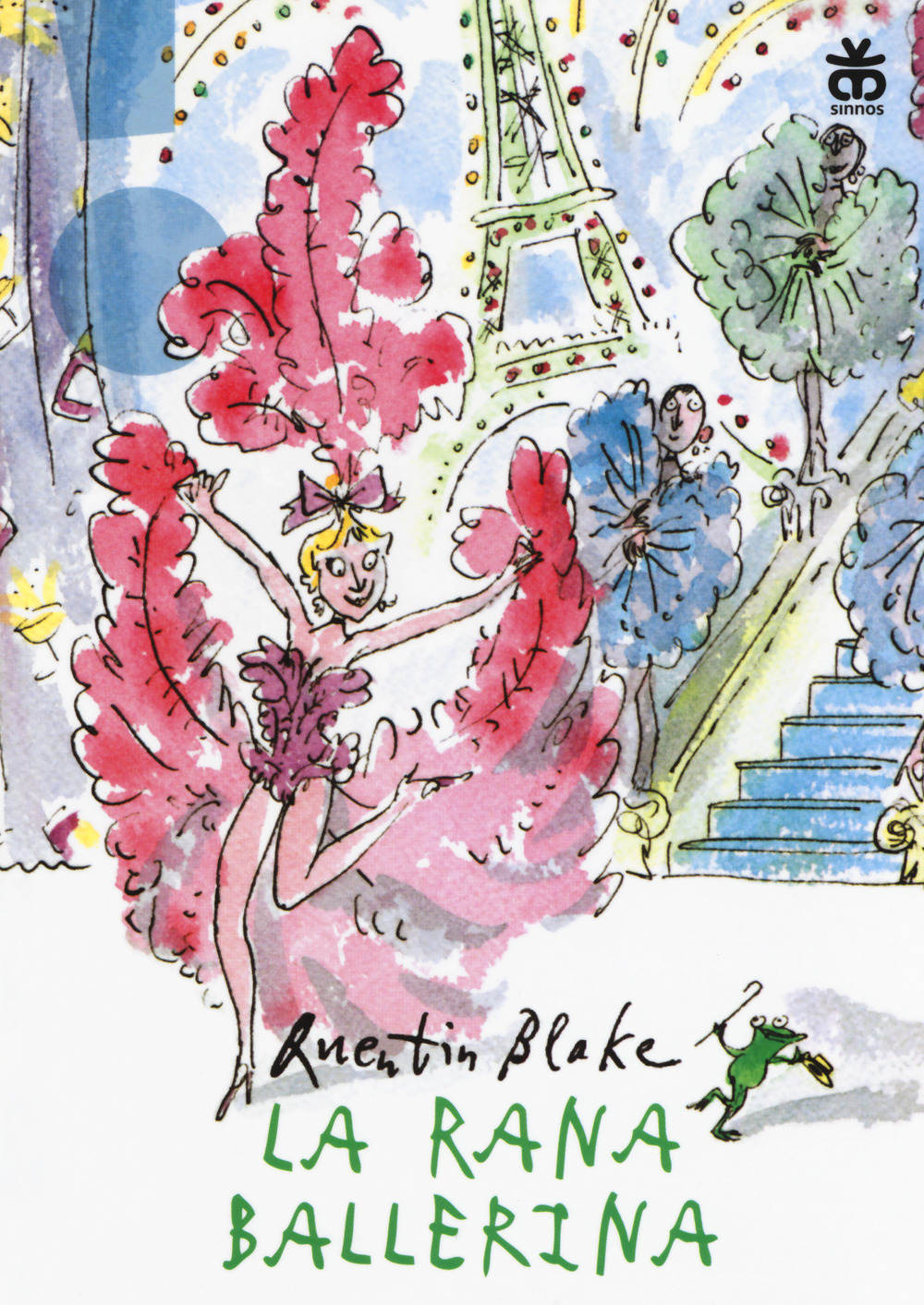 Libro rana ballerina di Quentin Blake - ean 9788876093760 - Sinnos