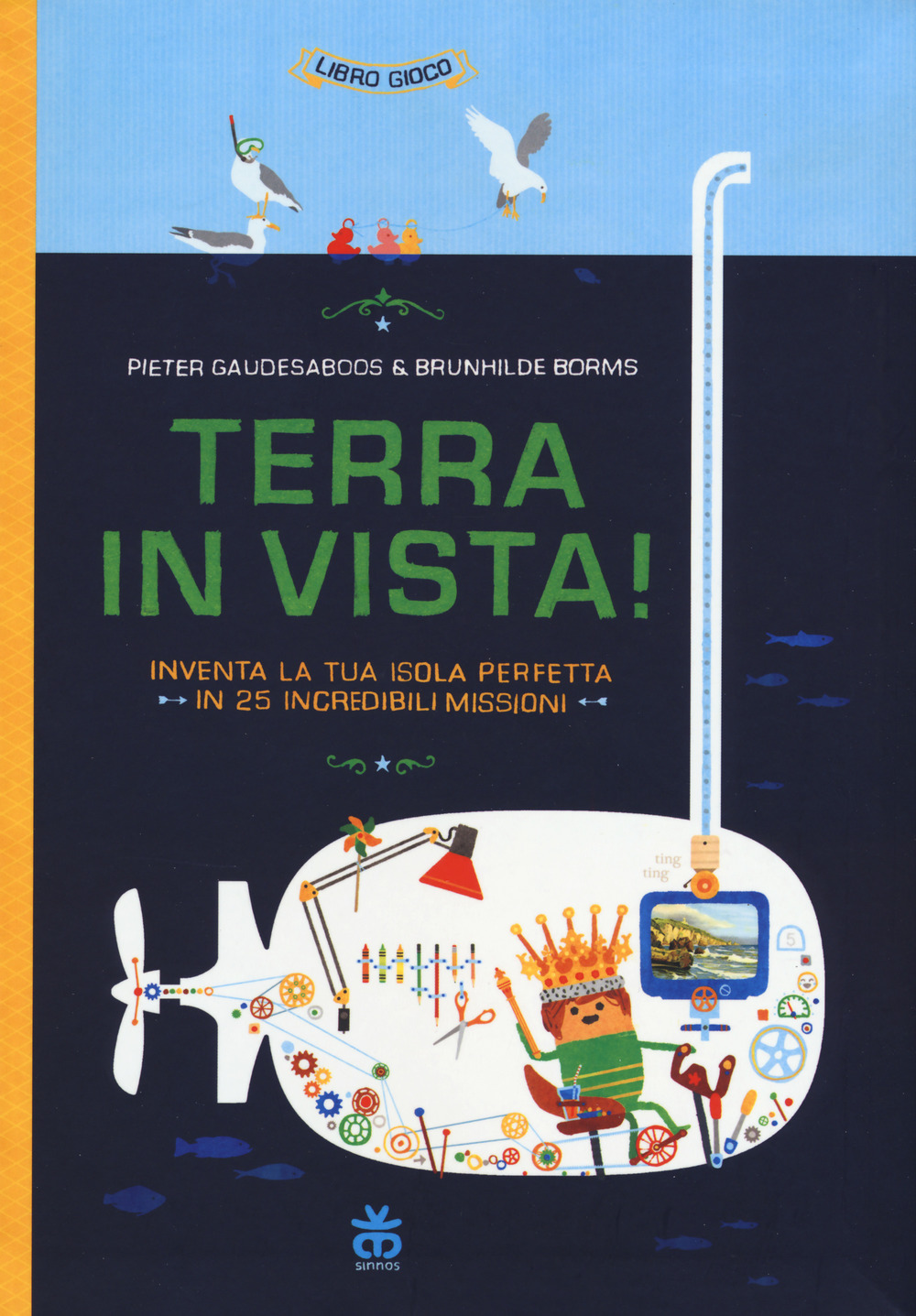 Libro Terra in vista! Inventa la tua isola perfetta in 25 incredibili missioni di Pieter Gaudesaboos; Brunhilde Borms - ean 9788876093944 - Sinnos