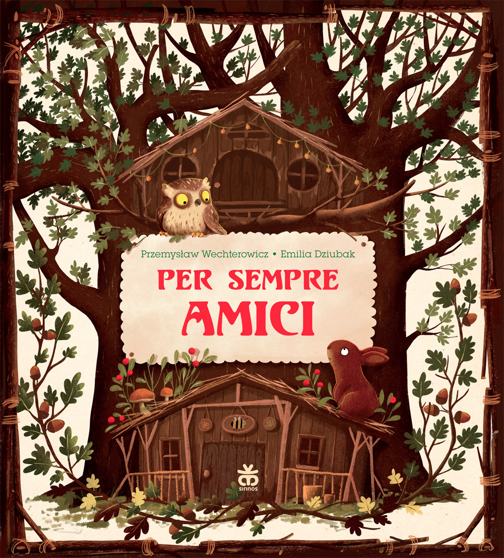 Libro Per sempre amici di Przemyslaw Wechterowicz; Emilia Dziubak - ean 9788876094286 - Sinnos