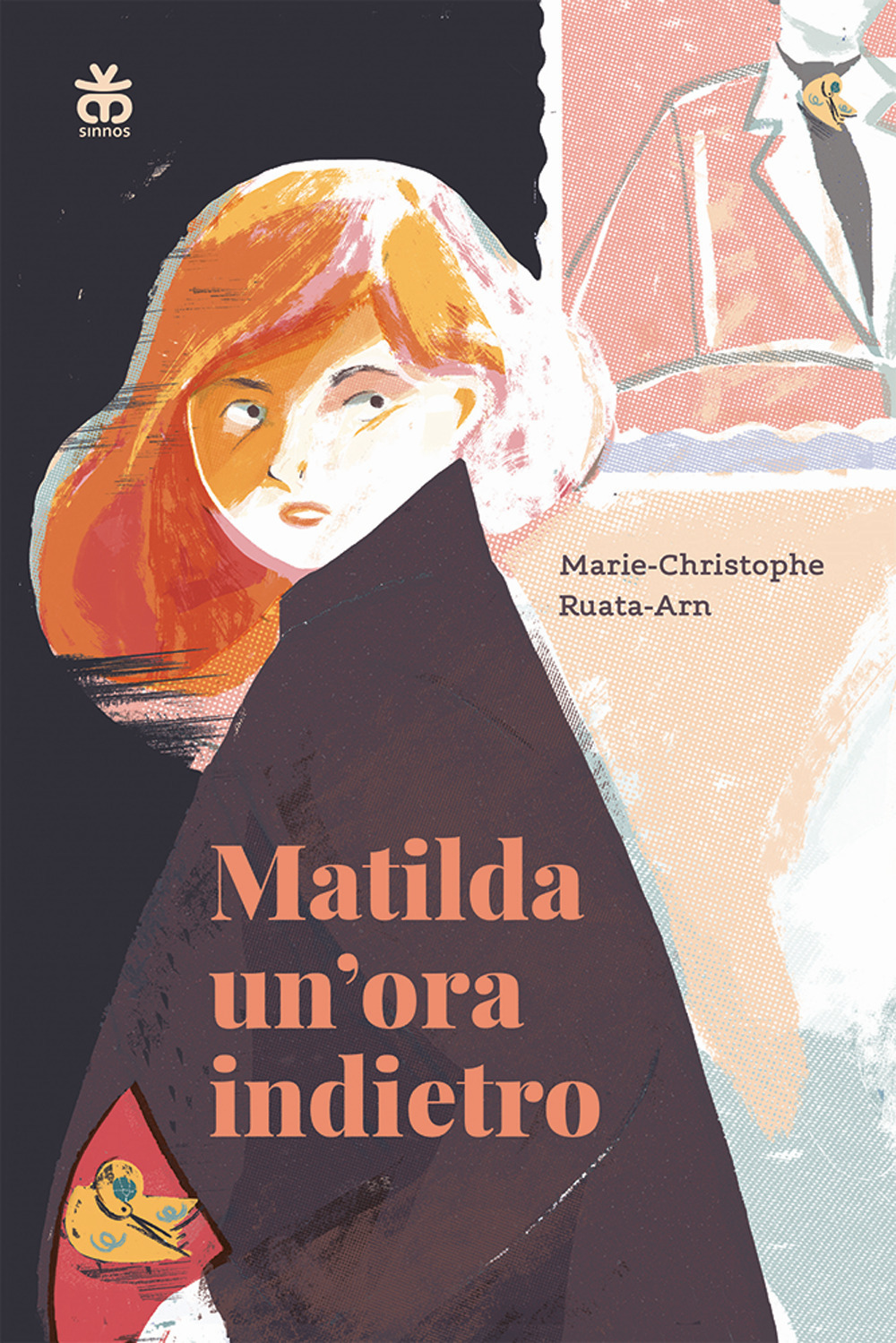 Libro Matilda un'ora indietro di Marie-Christophe Ruata-Arn - ean 9788876094552 - Sinnos
