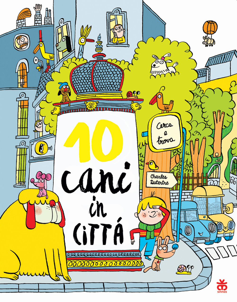 Libro 10 cani in città di Charles Dutertre - ean 9788876095177 - Sinnos