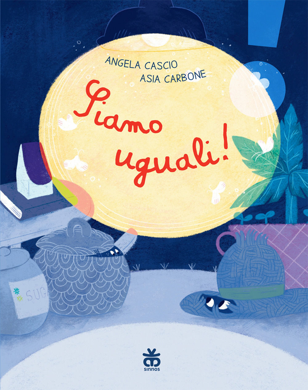 Libro Siamo uguali! di Angela Cascio; Asia Carbone - ean 9788876095214 - Sinnos