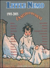 Libro Little Nemo 1905-2005. Un secolo di sogni di  - ean 9788876180217 - Coconino Press