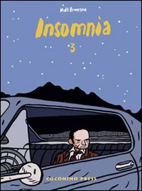 Libro Insomnia di Matt Broersma - ean 9788876180576 - Coconino Press