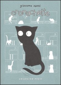 Libro Cronachette di Giacomo Nanni - ean 9788876180941 - Coconino Press