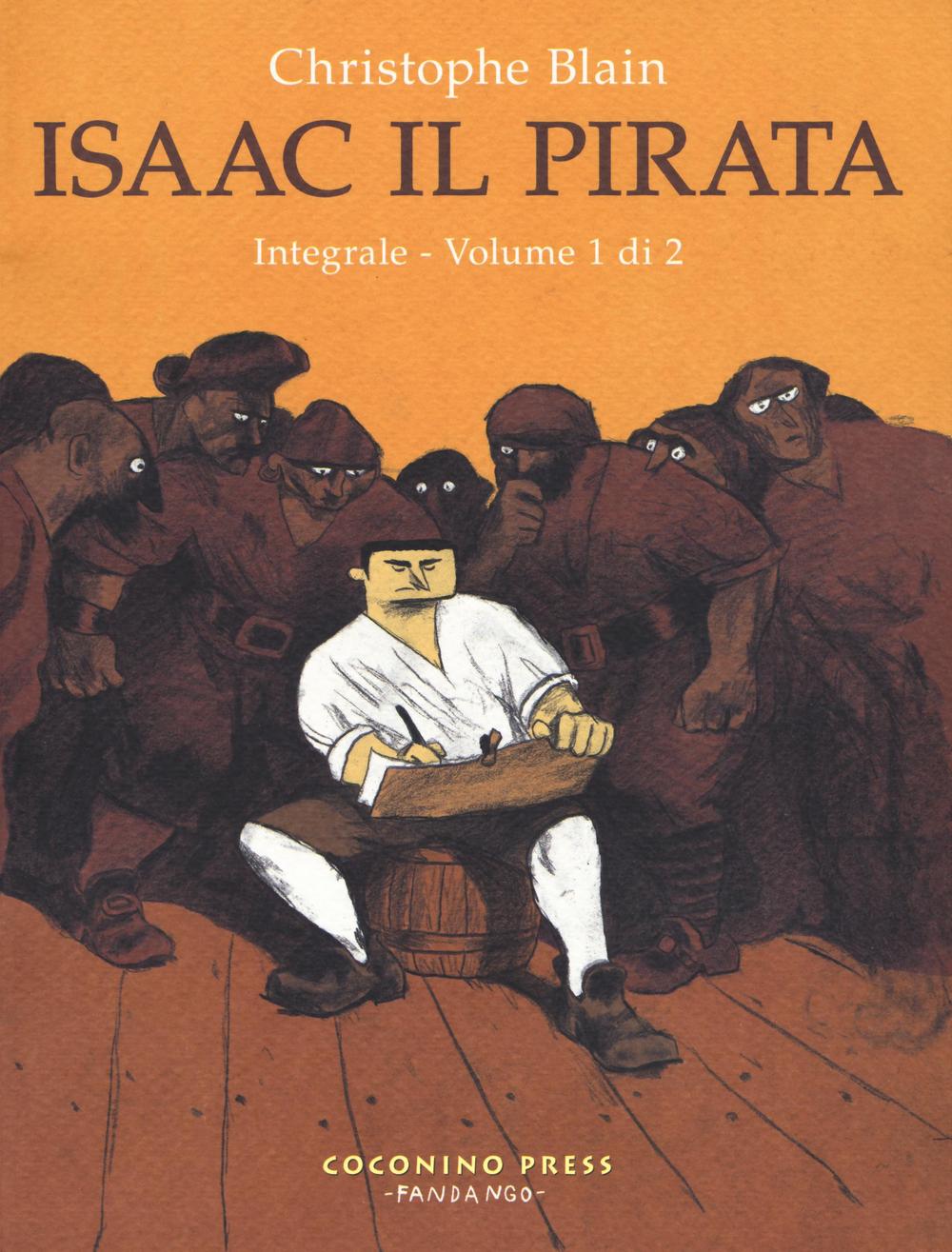Libro Isaac il pirata. L'integrale di Christophe Blain - ean 9788876181702 - Coconino Press