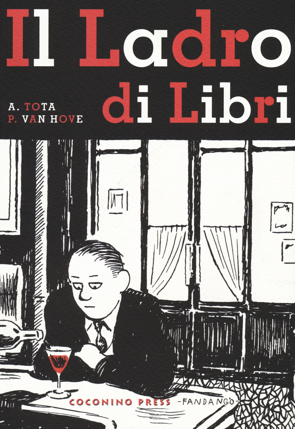 Libro ladro di libri di Alessandro Tota; Pierre Van Hove - ean 9788876182754 - Coconino Press