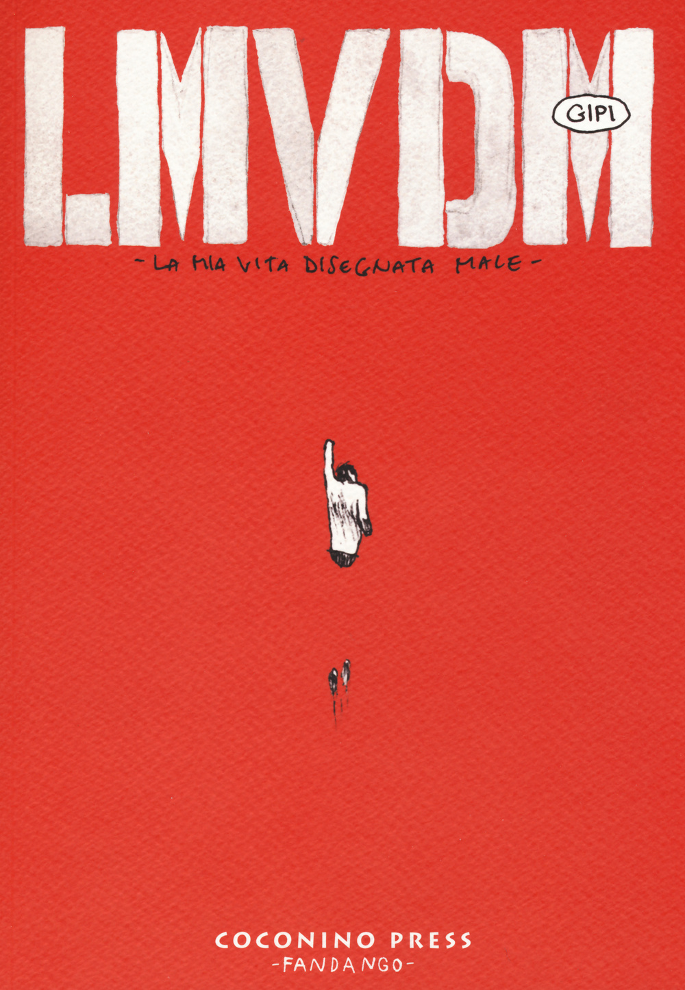 Libro LMVDM. La mia vita disegnata male di Gipi - ean 9788876182792 - Coconino Press