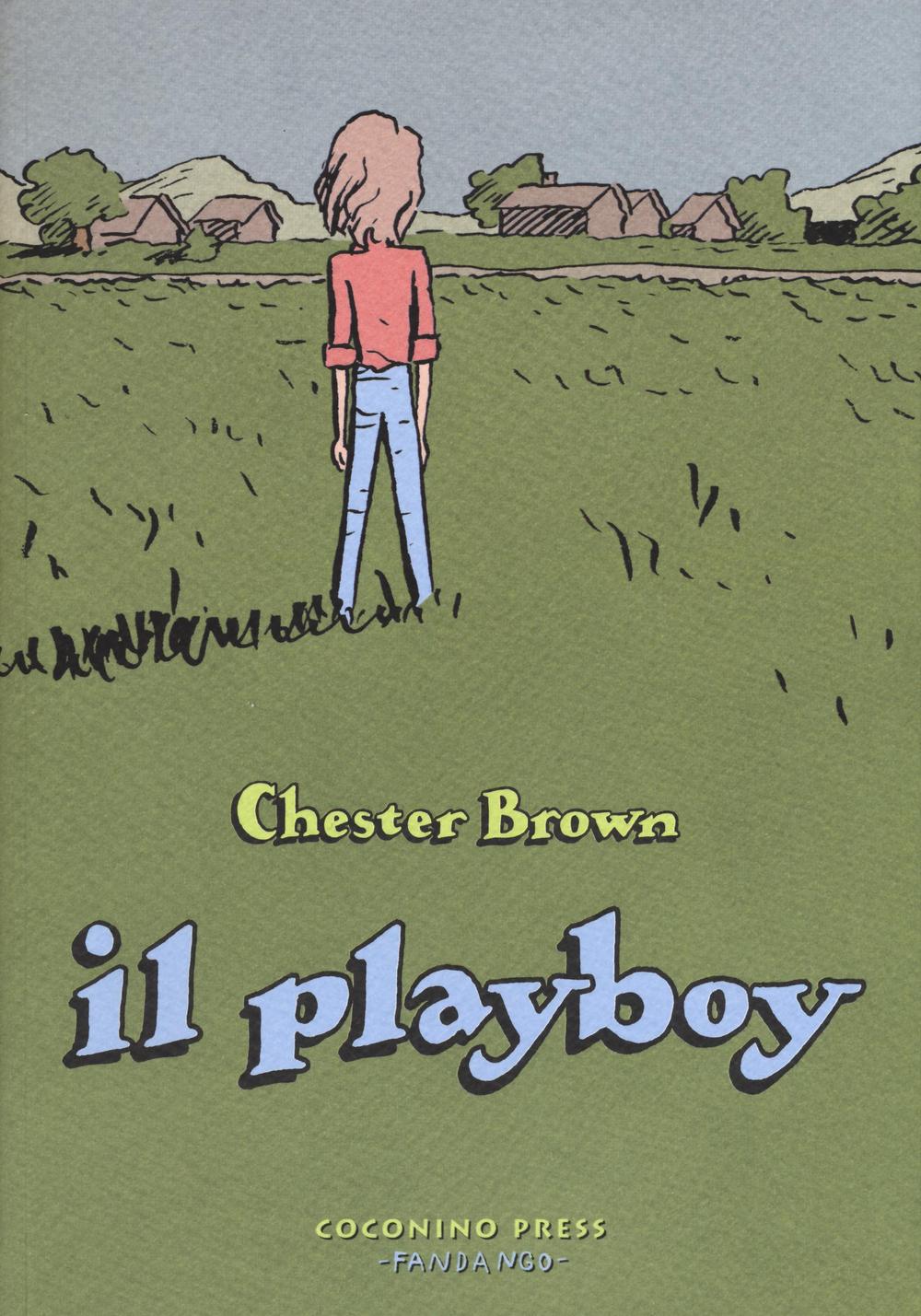 Libro playboy di Chester Brown - ean 9788876182860 - Coconino Press
