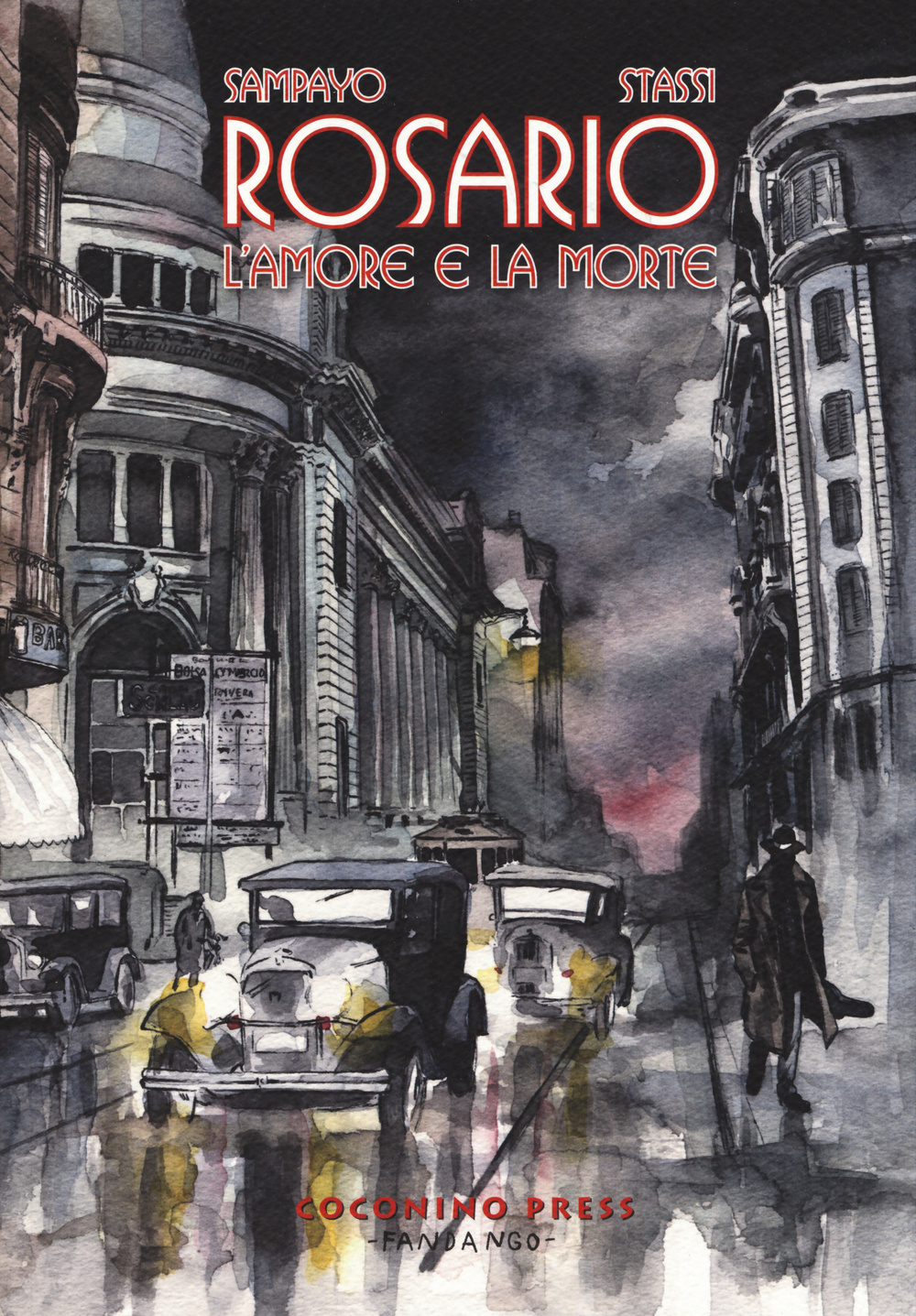 Libro Rosario. L'amore e la morte di Carlos Sampayo; Claudio Stassi - ean 9788876182921 - Coconino Press