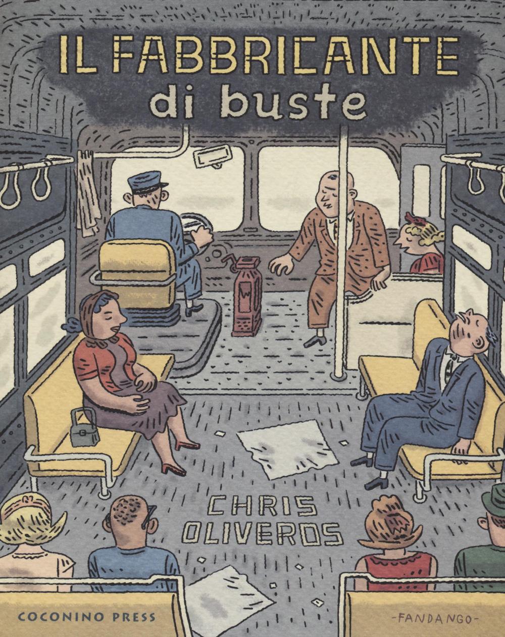 Libro fabbricante di buste di Chris Oliveros - ean 9788876183089 - Coconino Press