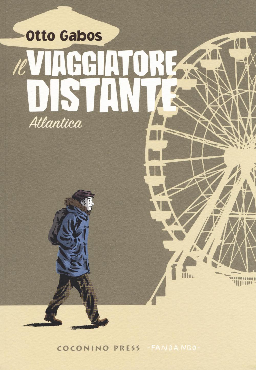 Libro viaggiatore distante. Atlantica di Otto Gabos - ean 9788876183133 - Coconino Press