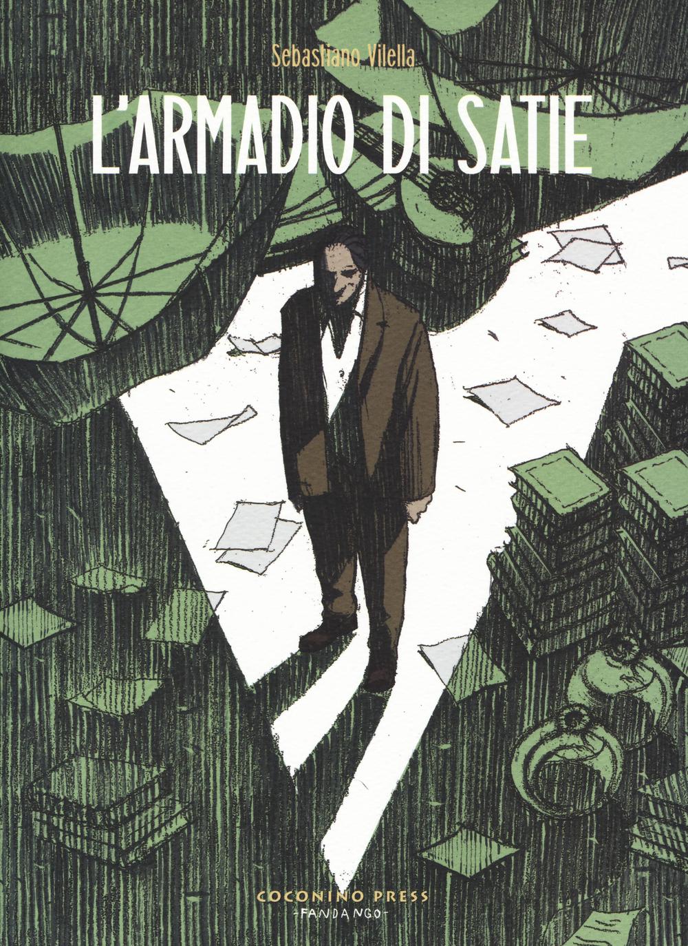 Libro armadio di Satie di Sebastiano Vilella - ean 9788876183225 - Coconino Press