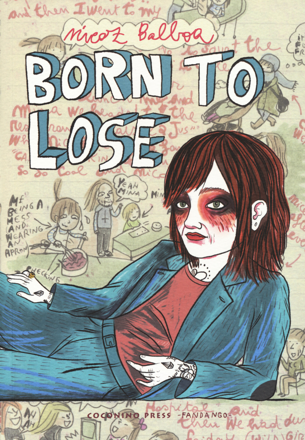 Libro Born to lose di Nicoz Balboa - ean 9788876183270 - Coconino Press