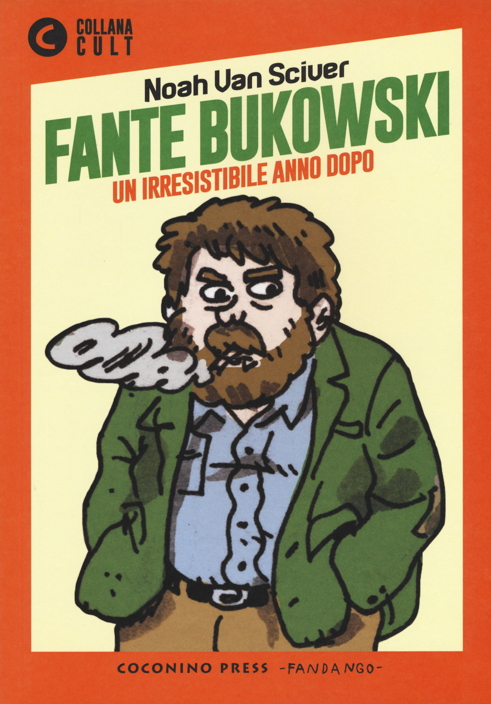 Libro Fante Bukowski di Noah Van Sciver - ean 9788876183676 - Coconino Press