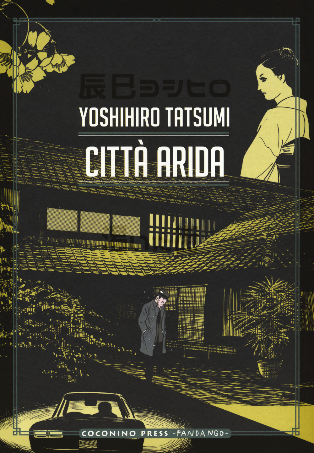 Libro Città arida di Yoshihiro Tatsumi - ean 9788876183966 - Coconino Press