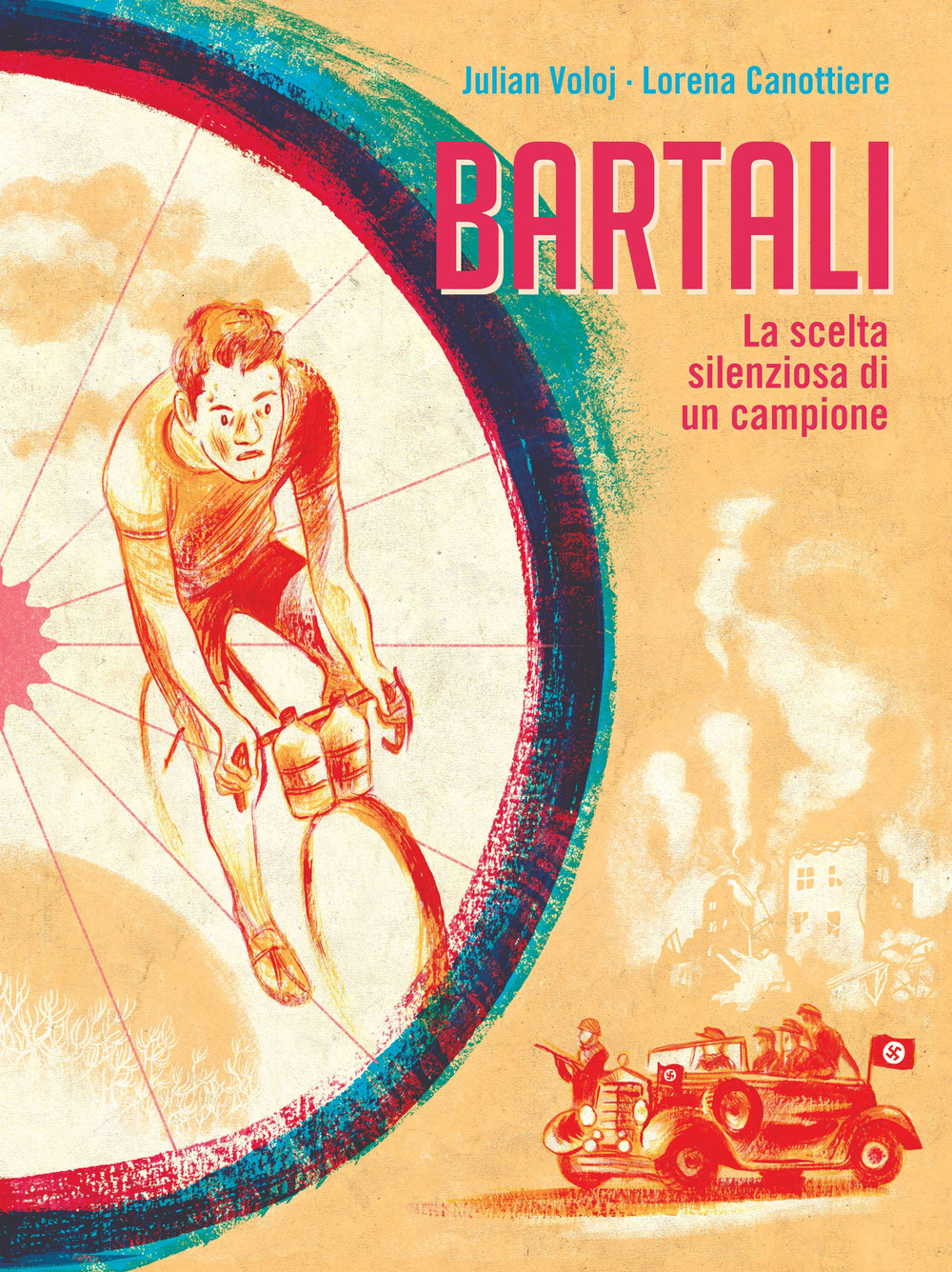 Libro Bartali. La scelta silenziosa di un campione di Julian Vojol; Lorena Canottiere - ean 9788876185991 - Coconino Press