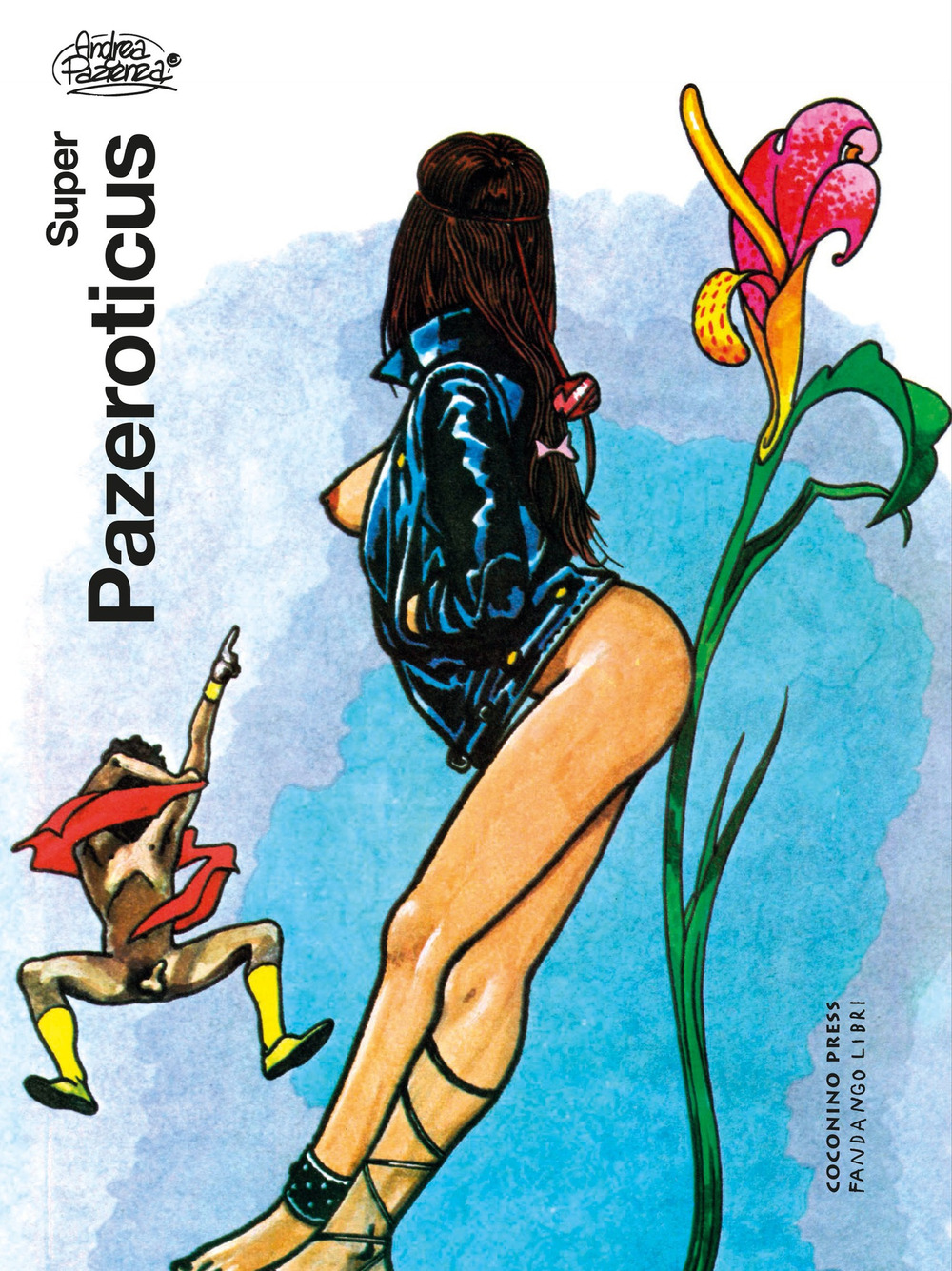 Libro Superpazeroticus di Andrea Pazienza - ean 9788876186202 - Coconino Press