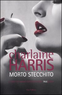 Libro Morto stecchito di Charlaine Harris - ean 9788876250910 - Fazi
