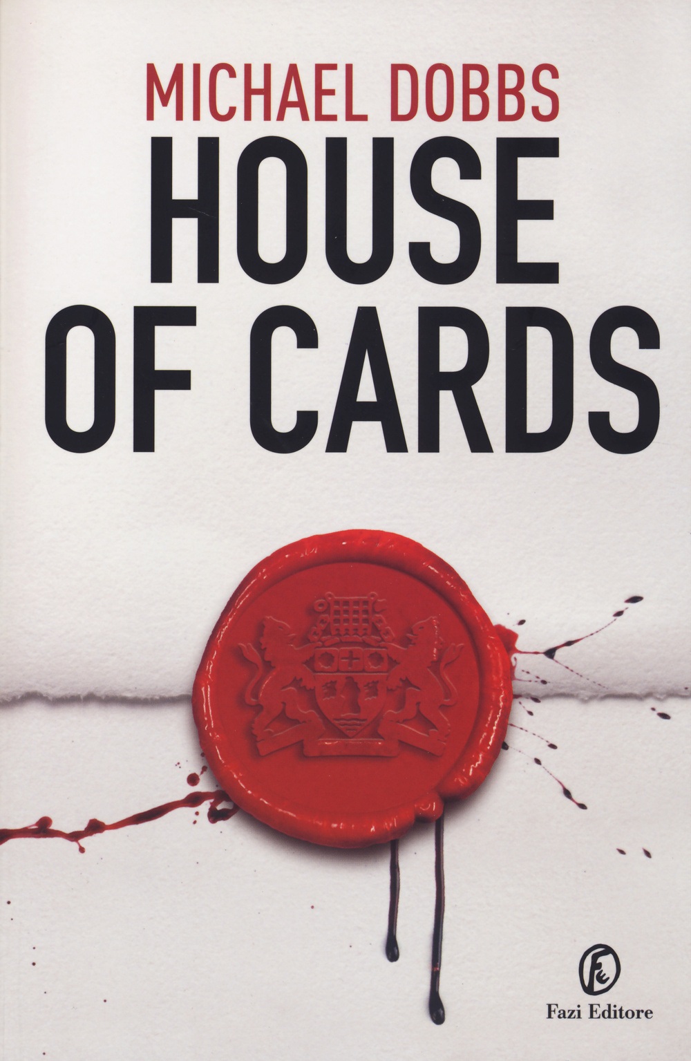Libro House of cards di Michael Dobbs - ean 9788876255182 - Fazi