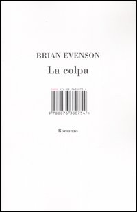 Libro colpa di Brian Evenson - ean 9788876380754 - Isbn Edizioni