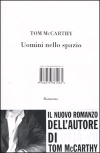 Libro Uomini nello spazio di Tom McCarthy - ean 9788876381065 - Isbn Edizioni