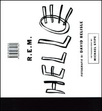 Libro R. E. M. Hello di David Belisle - ean 9788876381362 - Isbn Edizioni