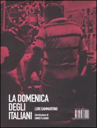 Libro domenica degli italiani di Lori Sammartino - ean 9788876381409 - I Libri di Isbn/Guidemoizzi
