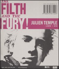 Libro filth and the fury di Julien Temple - ean 9788876381423 - I Libri di Isbn/Guidemoizzi