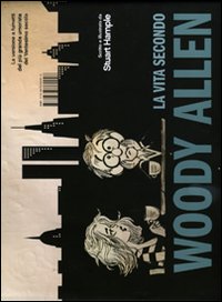 Libro vita secondo Woody Allen di Stuart Hample - ean 9788876382048 - I Libri di Isbn/Guidemoizzi