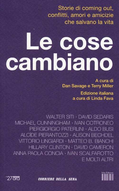 Libro cose cambiano. Storie di coming out