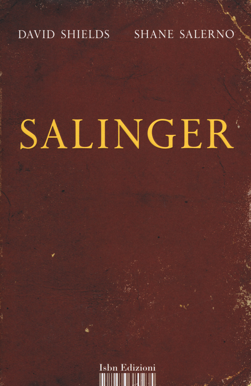 Libro Salinger. La guerra privata di uno scrittore di Shane Salerno; David Shields - ean 9788876384929 - I Libri di Isbn/Guidemoizzi