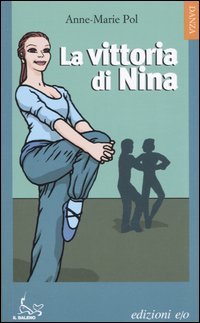 Libro vittoria di Nina di Anne-Marie Pol - ean 9788876416910 - E/O