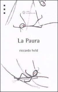 Libro paura di Riccardo Held - ean 9788876445774 - Libri Scheiwiller