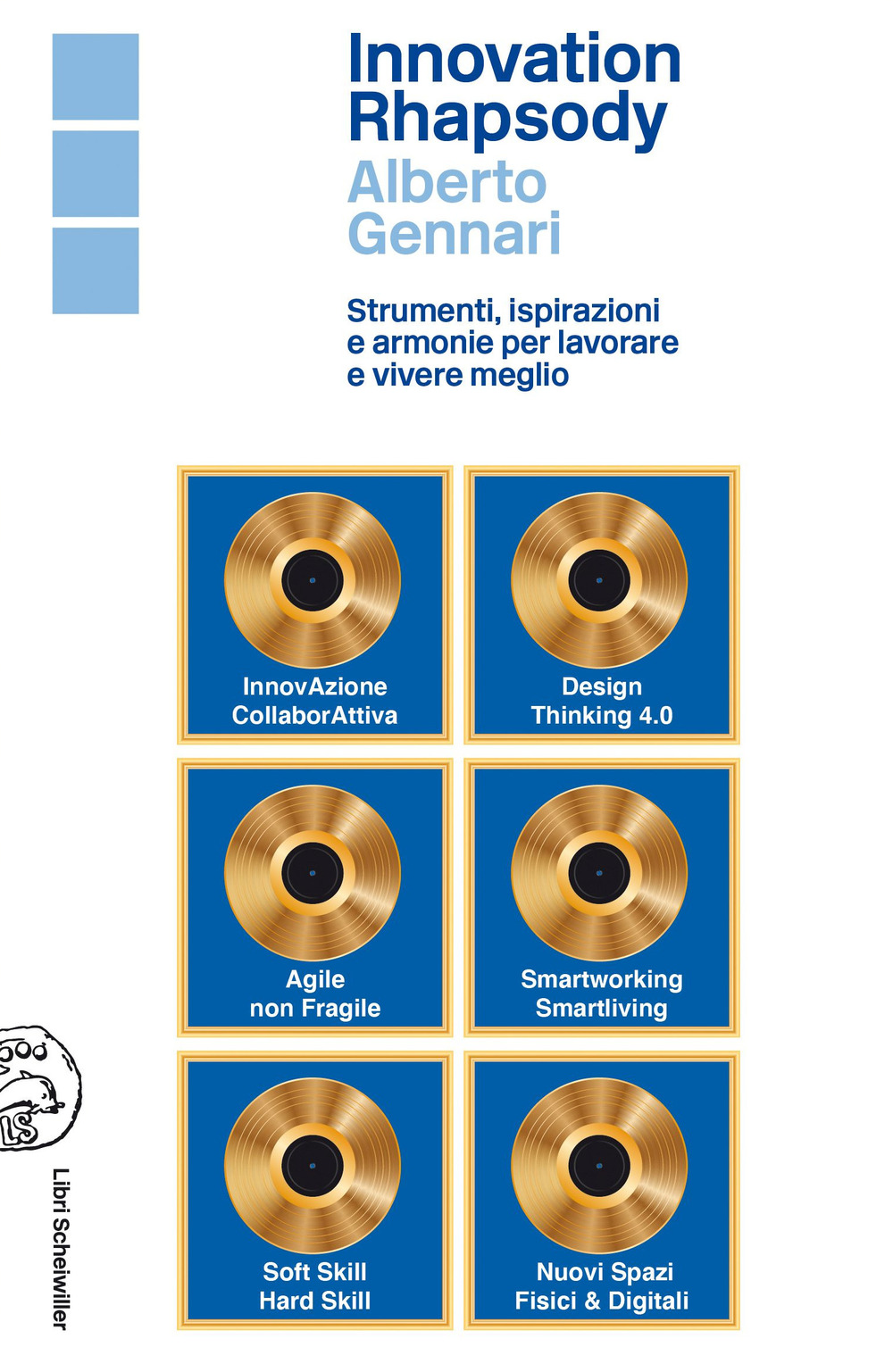 Libro Innovation rhapsody. Strumenti