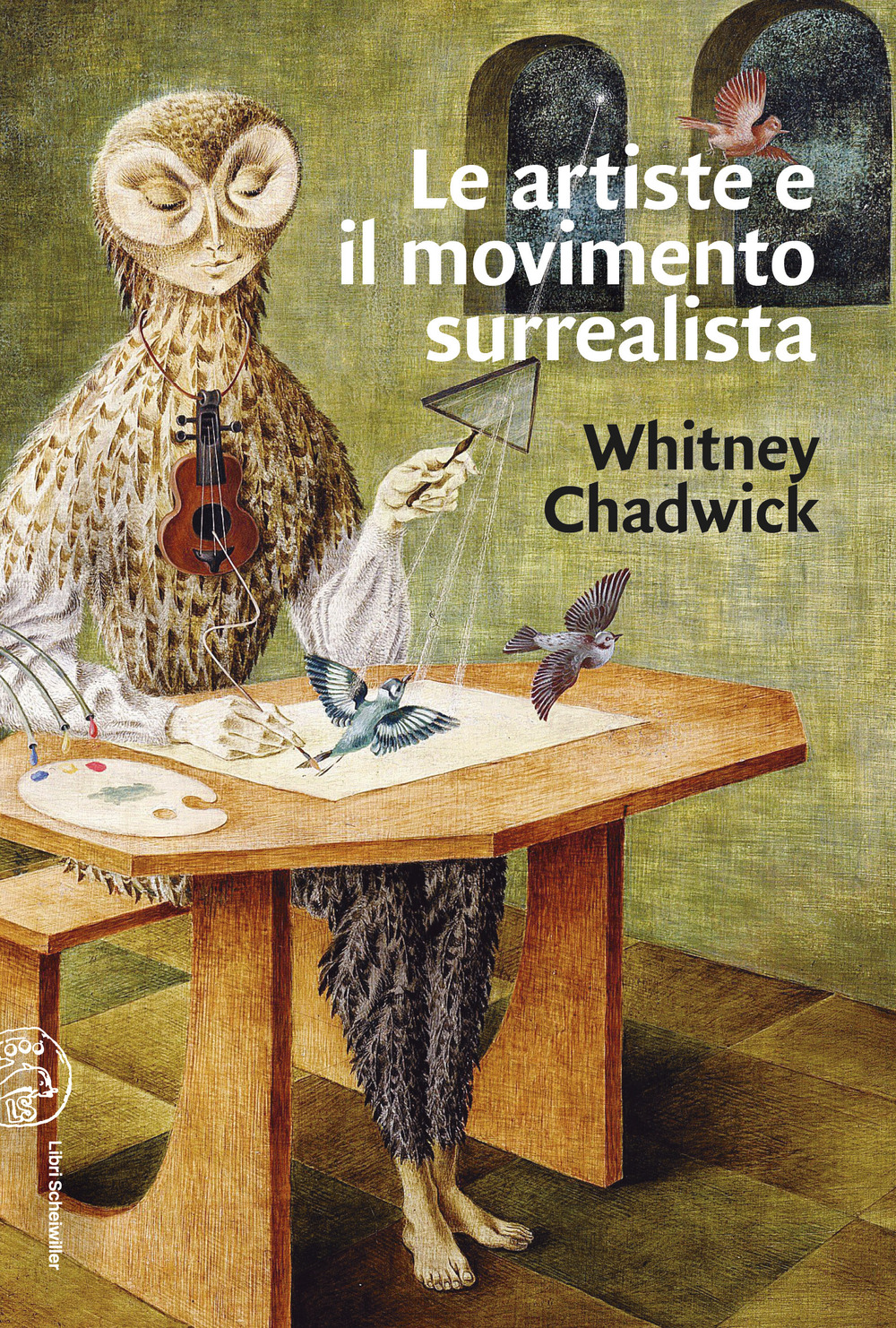 Libro artiste e il movimento surrealista di Whitney Chadwick - ean 9788876447099 - Libri Scheiwiller