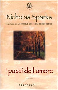 Libro passi dell'amore di Nicholas Sparks - ean 9788876845789 - Sperling & Kupfer