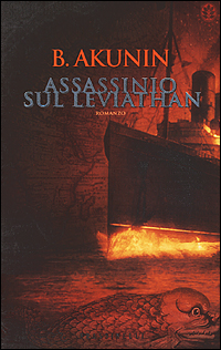 Libro Assassinio sul Leviathan di Boris Akunin - ean 9788876846496 - Sperling & Kupfer